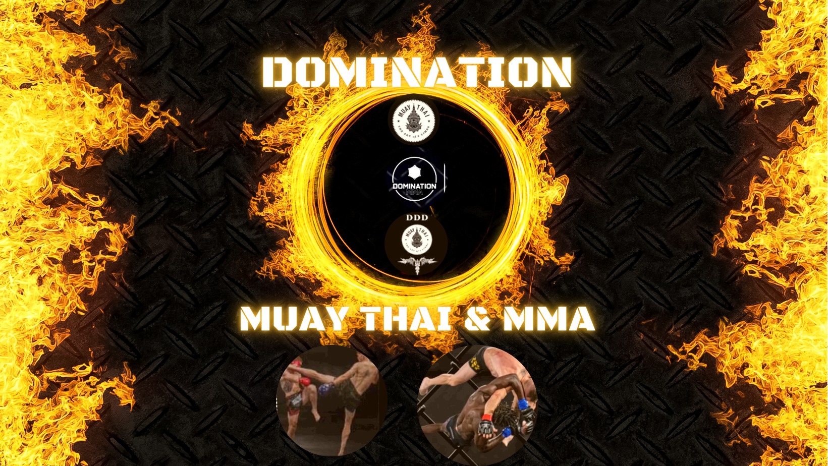 Graphic with flames and text: Domination Muay Thai and MMA