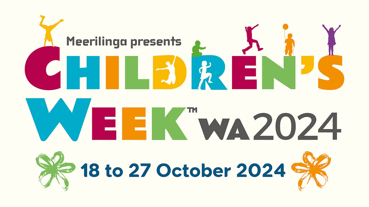 Children's Week WA 2024 18 to 27 October 2024