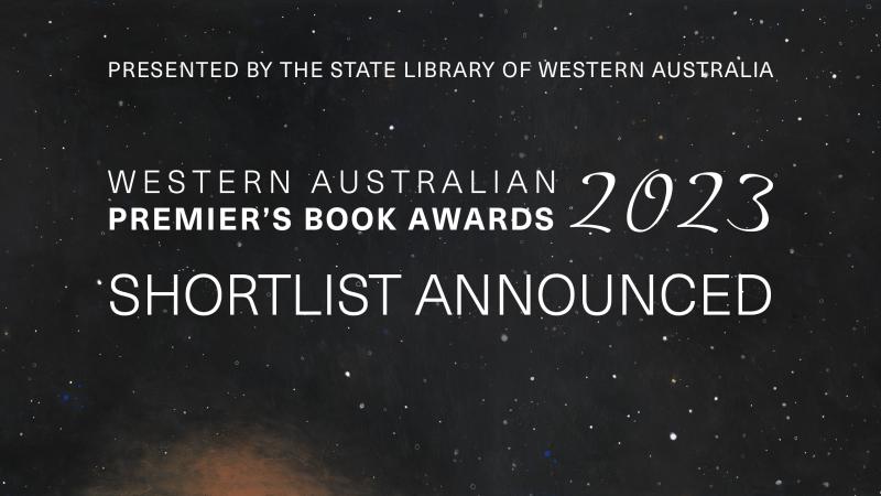 WA Premier's Book Awards 2023 shortlist announced