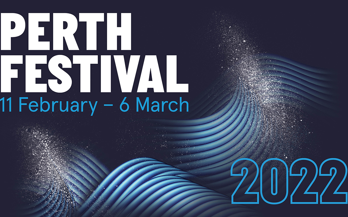 Perth Festival 11 February to 6 March 2022