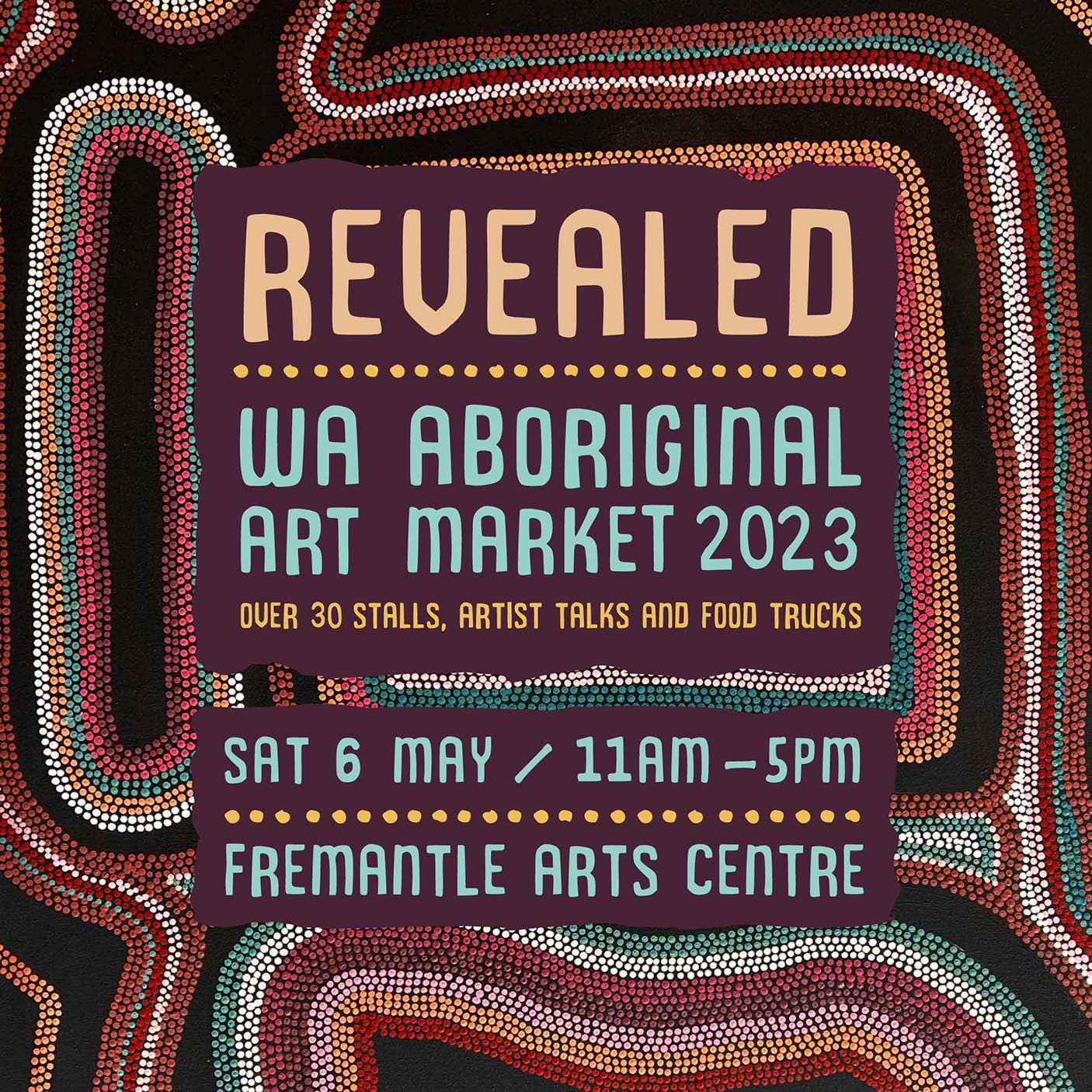 REVEALED WA Aboriginal Art Market