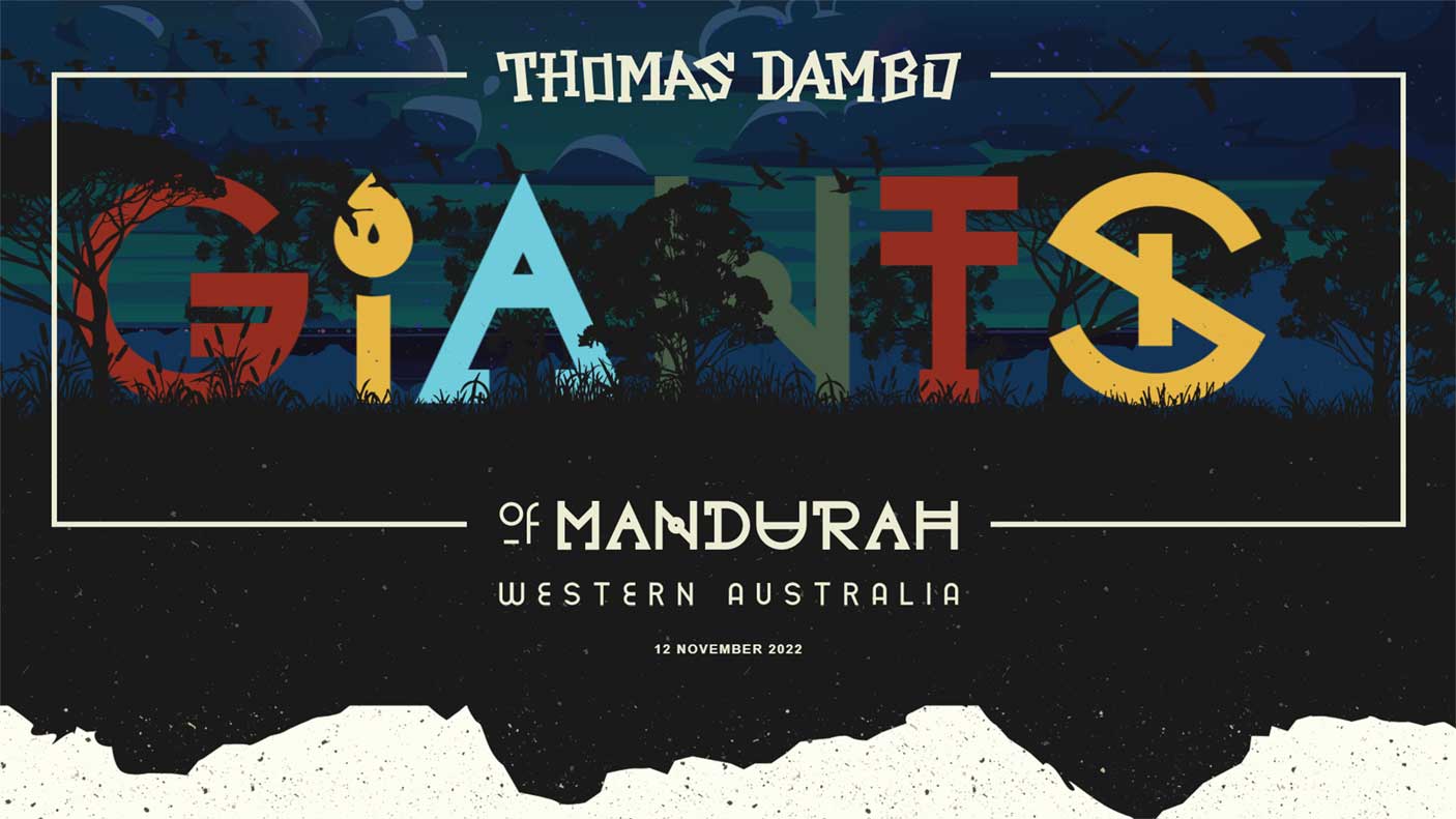 Promotional illustration with stylised lettering. Text reads, 'Thomas Dambo, Giants of Mandurah Western Australia 12 November 2022'